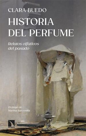 HISTORIA DEL PERFUME | 9788413529462 | BUEDO, CLARA | Llibres Parcir | Llibreria Parcir | Llibreria online de Manresa | Comprar llibres en català i castellà online