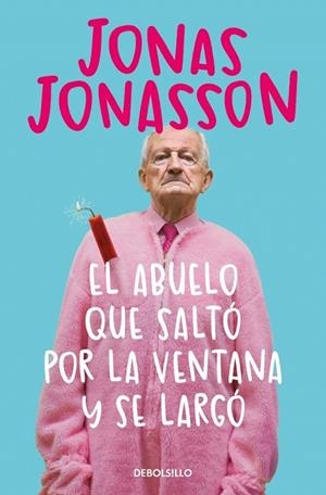 EL ABUELO QUE SALTÓ POR LA VENTANA Y SE LARGÓ | 9788466377775 | JONASSON, JONAS | Llibres Parcir | Librería Parcir | Librería online de Manresa | Comprar libros en catalán y castellano online