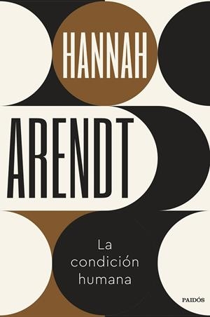 LA CONDICIÓN HUMANA | 9788449341076 | ARENDT, HANNAH | Llibres Parcir | Llibreria Parcir | Llibreria online de Manresa | Comprar llibres en català i castellà online