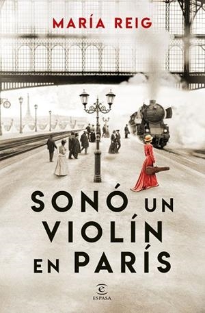 SONÓ UN VIOLÍN EN PARÍS | 9788467075786 | REIG, MARÍA | Llibres Parcir | Librería Parcir | Librería online de Manresa | Comprar libros en catalán y castellano online