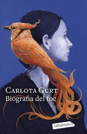 BIOGRAFIA DEL FOC | 9788419971333 | GURT, CARLOTA | Llibres Parcir | Librería Parcir | Librería online de Manresa | Comprar libros en catalán y castellano online