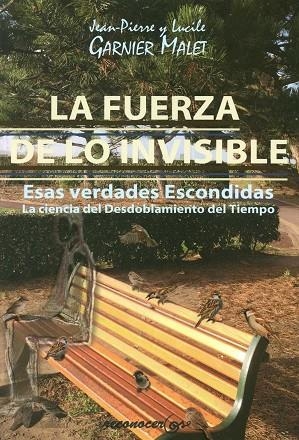 LA FUERZA DE LO INVISIBLE | 9788494218101 | GARNIER MALET, JEAN PIERRE Y L | Llibres Parcir | Llibreria Parcir | Llibreria online de Manresa | Comprar llibres en català i castellà online