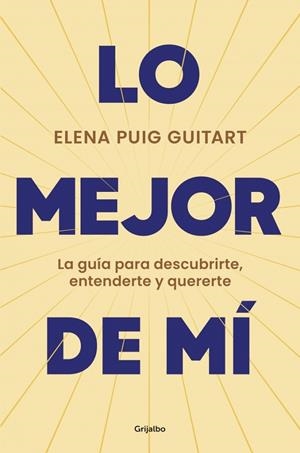 LO MEJOR DE MÍ | 9788425368240 | PUIG GUITART, ELENA | Llibres Parcir | Llibreria Parcir | Llibreria online de Manresa | Comprar llibres en català i castellà online