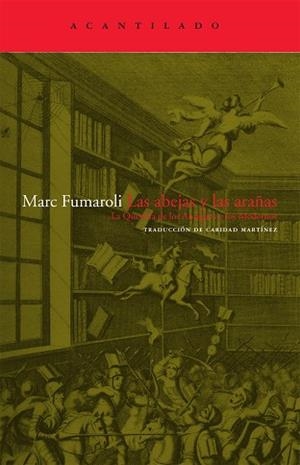 LAS ABEJAS Y LAS ARAÑAS | 9788496834446 | FUMAROLI, MARC | Llibres Parcir | Librería Parcir | Librería online de Manresa | Comprar libros en catalán y castellano online
