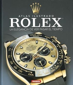 ROLEX. LA ELEGANCIA DE VER PASAR EL TIEMPO | 9788411967426 | SAORNIL, VÍCTOR | Llibres Parcir | Librería Parcir | Librería online de Manresa | Comprar libros en catalán y castellano online
