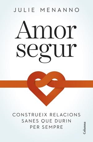 AMOR SEGUR | 9788466432795 | MENANNO, JULIE | Llibres Parcir | Llibreria Parcir | Llibreria online de Manresa | Comprar llibres en català i castellà online