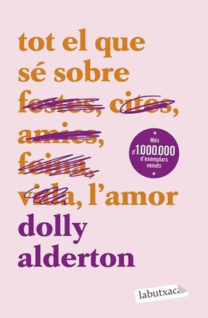 TOT EL QUE SÉ SOBRE L'AMOR | 9788419971609 | ALDERTON, DOLLY | Llibres Parcir | Librería Parcir | Librería online de Manresa | Comprar libros en catalán y castellano online
