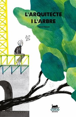 L'ARQUITECTE I L'ARBRE | 9788412177633 | RASSAT, THIBAUT | Llibres Parcir | Llibreria Parcir | Llibreria online de Manresa | Comprar llibres en català i castellà online