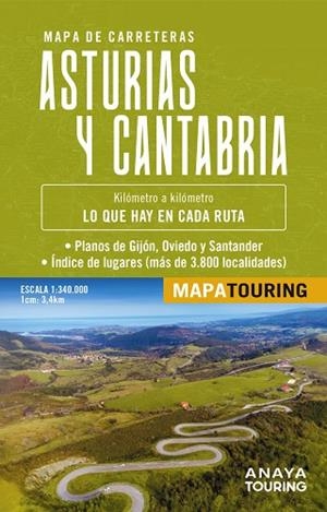 MAPA DE CARRETERAS ASTURIAS Y CANTABRIA (DESPLEGABLE), ESCALA 1:340.000 | 9788491588597 | ANAYA TOURING | Llibres Parcir | Llibreria Parcir | Llibreria online de Manresa | Comprar llibres en català i castellà online