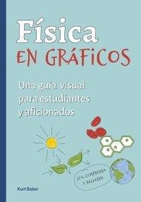 FISICA EN GRÁFICOS | 9788428217682 | BAKER, KURT | Llibres Parcir | Librería Parcir | Librería online de Manresa | Comprar libros en catalán y castellano online