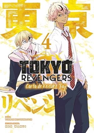 TOKYO REVENGERS: CARTA DE KEISUKE BAJI 04 | 9788467970166 | WAKUI, KEN/NATSUKAWAGUCHI, YUKINORI | Llibres Parcir | Librería Parcir | Librería online de Manresa | Comprar libros en catalán y castellano online