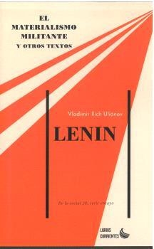 EL MATERIALISMO MILITANTE Y OTROS TEXTOS | 9788412387599 | LENIN, VLADÍMIR ILICH ULIÁNOV | Llibres Parcir | Librería Parcir | Librería online de Manresa | Comprar libros en catalán y castellano online