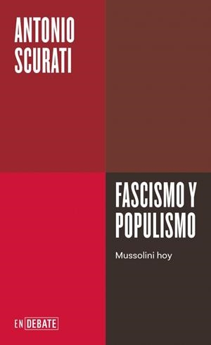 FASCISMO Y POPULISMO | 9788410214026 | SCURATI, ANTONIO | Llibres Parcir | Llibreria Parcir | Llibreria online de Manresa | Comprar llibres en català i castellà online