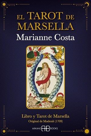 EL TAROT DE MARSELLA | 9788419510228 | COSTA, MARIANNE | Llibres Parcir | Llibreria Parcir | Llibreria online de Manresa | Comprar llibres en català i castellà online