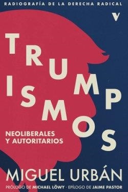 TRUMPISMOS | 9788419719706 | URBÁN, MIGUEL | Llibres Parcir | Llibreria Parcir | Llibreria online de Manresa | Comprar llibres en català i castellà online