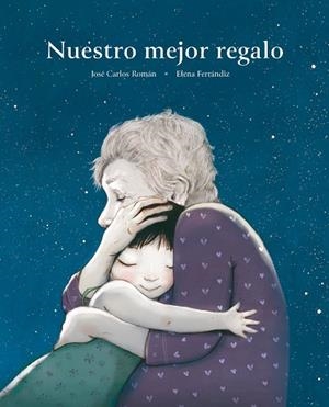 NUESTRO MEJOR REGALO | 9788419464125 | ROMAN, JOSÉ CARLOS | Llibres Parcir | Librería Parcir | Librería online de Manresa | Comprar libros en catalán y castellano online