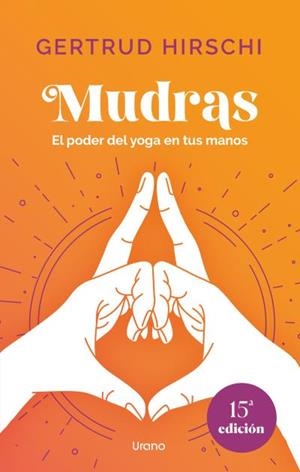 MUDRAS | 9788418714719 | HIRSCHI, GERTRUD | Llibres Parcir | Llibreria Parcir | Llibreria online de Manresa | Comprar llibres en català i castellà online