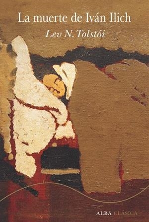 LA MUERTE DE IVÁN ILICH | 9788411781275 | TOLSTÓI, LEV. N | Llibres Parcir | Llibreria Parcir | Llibreria online de Manresa | Comprar llibres en català i castellà online