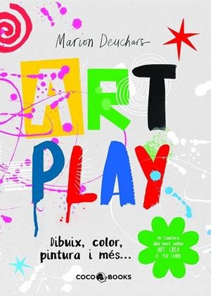 ART PLAY | 9788412103311 | DEUCHARS, MARION | Llibres Parcir | Llibreria Parcir | Llibreria online de Manresa | Comprar llibres en català i castellà online