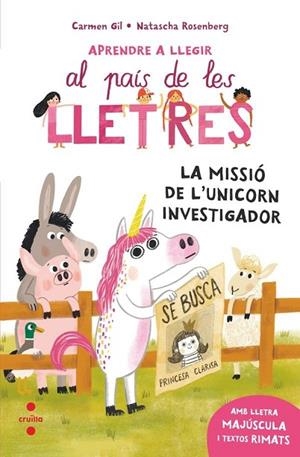 APRENDRE A LLEGIR 5. LA MISSIÓ DE L'UNICORN INVESTIGADOR | 9788466158589 | GIL MARTÍNEZ, CARMEN | Llibres Parcir | Librería Parcir | Librería online de Manresa | Comprar libros en catalán y castellano online