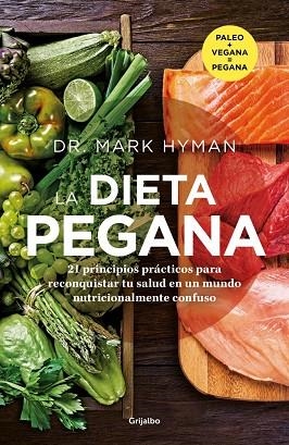 LA DIETA PEGANA | 9788425367991 | HYMAN, DR. MARK | Llibres Parcir | Librería Parcir | Librería online de Manresa | Comprar libros en catalán y castellano online
