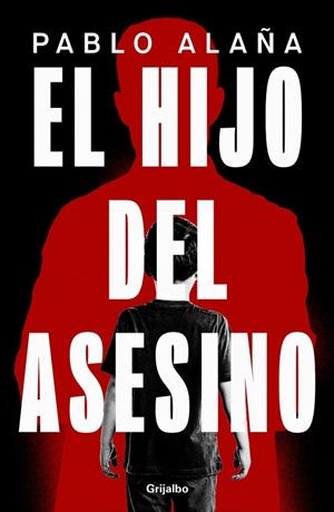 EL HIJO DEL ASESINO | 9788425369360 | ALAÑA, PABLO | Llibres Parcir | Llibreria Parcir | Llibreria online de Manresa | Comprar llibres en català i castellà online