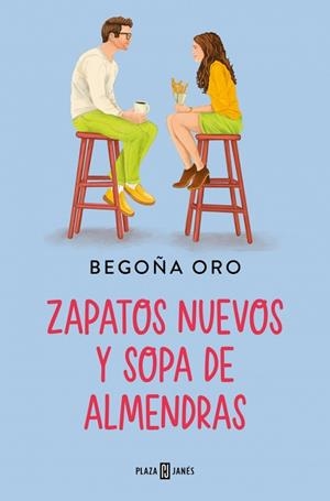 ZAPATOS NUEVOS Y SOPA DE ALMENDRAS | 9788401035876 | ORO, BEGOÑA | Llibres Parcir | Llibreria Parcir | Llibreria online de Manresa | Comprar llibres en català i castellà online