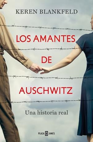 LOS AMANTES DE AUSCHWITZ | 9788401035951 | BLANKFELD, KEREN | Llibres Parcir | Llibreria Parcir | Llibreria online de Manresa | Comprar llibres en català i castellà online