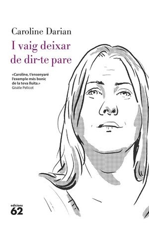 I VAIG DEIXAR DE DIR-TE PARE | 9788429782332 | DARIAN, CAROLINE | Llibres Parcir | Librería Parcir | Librería online de Manresa | Comprar libros en catalán y castellano online
