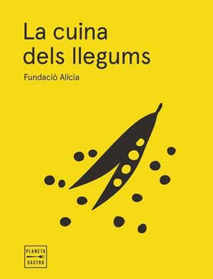 LA CUINA DELS LLEGUMS. EDICIÓ RÚSTEGA AMB SOLAPES | 9788408295358 | FUNDACIÓN ALÍCIA | Llibres Parcir | Librería Parcir | Librería online de Manresa | Comprar libros en catalán y castellano online