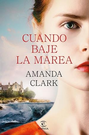 CUANDO BAJE LA MAREA | 9788467075373 | CLARK, AMANDA | Llibres Parcir | Librería Parcir | Librería online de Manresa | Comprar libros en catalán y castellano online