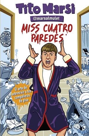 MISS CUATRO PAREDES | 9788427053366 | EL TITO MARSI (@MARSALMULET) | Llibres Parcir | Llibreria Parcir | Llibreria online de Manresa | Comprar llibres en català i castellà online