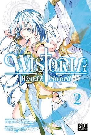 WISTORIA. WAND & SWORD, 2. | 9782811699048 | TOSHI AOI, FUJINO OMORI | Llibres Parcir | Librería Parcir | Librería online de Manresa | Comprar libros en catalán y castellano online