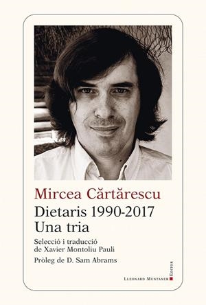 DIETARIS 1990-2017 | 9788419630773 | CARTARESCU, MIRCEA | Llibres Parcir | Librería Parcir | Librería online de Manresa | Comprar libros en catalán y castellano online