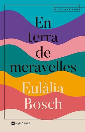 EN TERRA DE MERAVELLES | 9788410112667 | BOSCH, EULÀLIA | Llibres Parcir | Llibreria Parcir | Llibreria online de Manresa | Comprar llibres en català i castellà online