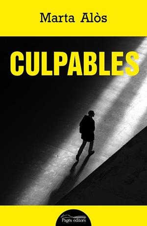 CULPABLES | 9788413036014 | ALÒS LÓPEZ, MARTA | Llibres Parcir | Librería Parcir | Librería online de Manresa | Comprar libros en catalán y castellano online