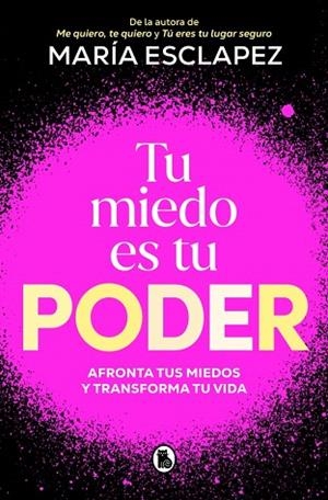 TU MIEDO ES TU PODER | 9788402430311 | ESCLAPEZ, MARÍA | Llibres Parcir | Llibreria Parcir | Llibreria online de Manresa | Comprar llibres en català i castellà online
