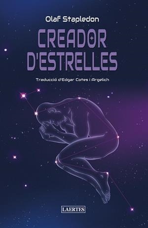 CREADOR D´ESTRELLES | 9788419676696 | STAPLEDON, OLAF | Llibres Parcir | Librería Parcir | Librería online de Manresa | Comprar libros en catalán y castellano online