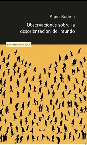 OBSERVACIONES SOBRE LA DESORIENTACIÓN DEL MUNDO | 9788425451355 | BADIOU, ALAIN | Llibres Parcir | Librería Parcir | Librería online de Manresa | Comprar libros en catalán y castellano online