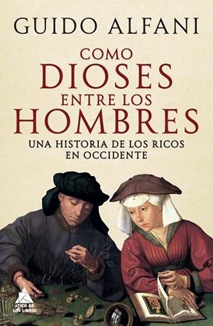 COMO DIOSES ENTRE LOS HOMBRES | 9788419703651 | ALFANI, GUIDO | Llibres Parcir | Llibreria Parcir | Llibreria online de Manresa | Comprar llibres en català i castellà online