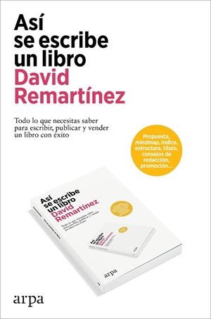 ASÍ SE ESCRIBE UN LIBRO | 9788419558954 | REMARTÍNEZ, DAVID | Llibres Parcir | Llibreria Parcir | Llibreria online de Manresa | Comprar llibres en català i castellà online