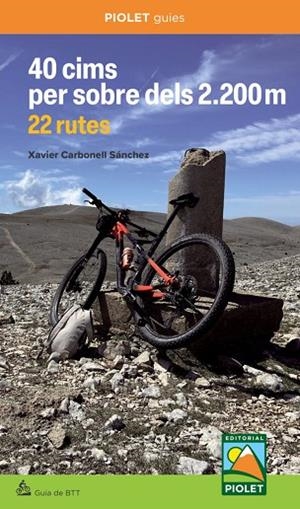 40 CIMS PER SOBRE DELS 2.200 M. 22 RUTES | 9788412902723 | CARBONELL SÁNCHEZ, XAVIER | Llibres Parcir | Llibreria Parcir | Llibreria online de Manresa | Comprar llibres en català i castellà online