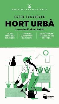HORT URBÀ | 9788412954609 | CASANOVAS MORA, ESTER | Llibres Parcir | Llibreria Parcir | Llibreria online de Manresa | Comprar llibres en català i castellà online