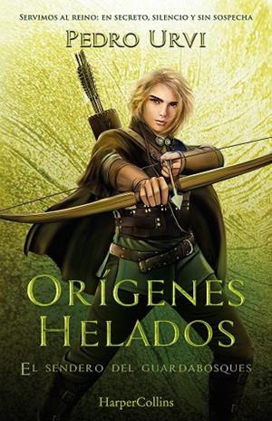 ORÍGENES HELADOS (EL SENDERO DEL GUARDABOSQUES, LIBRO 11) | 9788410641945 | URVI, PEDRO | Llibres Parcir | Librería Parcir | Librería online de Manresa | Comprar libros en catalán y castellano online