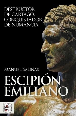 ESCIPIÓN EMILIANO | 9788412815771 | SALINAS DE FRÍAS, MANUEL | Llibres Parcir | Librería Parcir | Librería online de Manresa | Comprar libros en catalán y castellano online