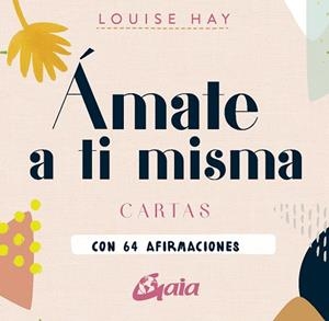 ÁMATE A TI MISMA | 9788411081443 | HAY, LOUISE L. | Llibres Parcir | Librería Parcir | Librería online de Manresa | Comprar libros en catalán y castellano online