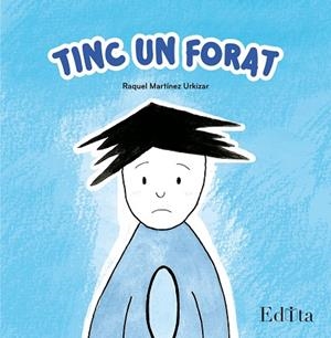 TINC UN FORAT | 9788419476388 | MARTÍNEZ URKIZAR, RAQUEL | Llibres Parcir | Librería Parcir | Librería online de Manresa | Comprar libros en catalán y castellano online