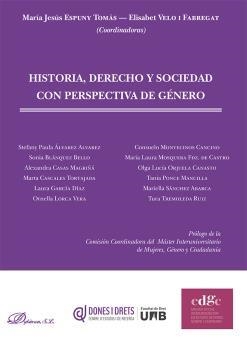 HISTORIA, DERECHO Y SOCIEDAD CON PERSPECTIVA DE GÉNERO | 9788413249933 | ESPUNY TOMÁS, MARÍA JESÚS | Llibres Parcir | Llibreria Parcir | Llibreria online de Manresa | Comprar llibres en català i castellà online