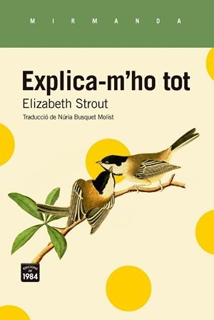 EXPLICA-M'HO TOT | 9788418858970 | STROUT, ELIZABETH | Llibres Parcir | Llibreria Parcir | Llibreria online de Manresa | Comprar llibres en català i castellà online