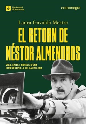 EL RETORN DE NÉSTOR ALMENDROS | 9788410161429 | GAVALDÀ MESTRE, LAURA | Llibres Parcir | Llibreria Parcir | Llibreria online de Manresa | Comprar llibres en català i castellà online